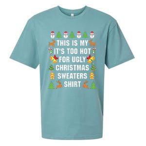 This Is My Its Too Hot For Ugly Christmas Sweaters Sueded Cloud Jersey T-Shirt