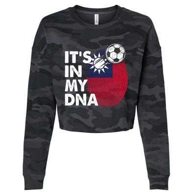 Taiwan In My Dna Taiwanese Flag Team Taiwan Meaningful Gift Cropped Pullover Crew