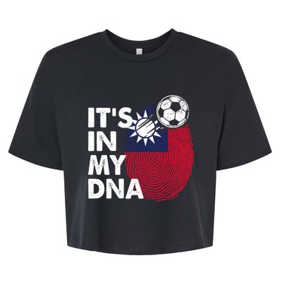 Taiwan In My Dna Taiwanese Flag Team Taiwan Meaningful Gift Bella+Canvas Jersey Crop Tee