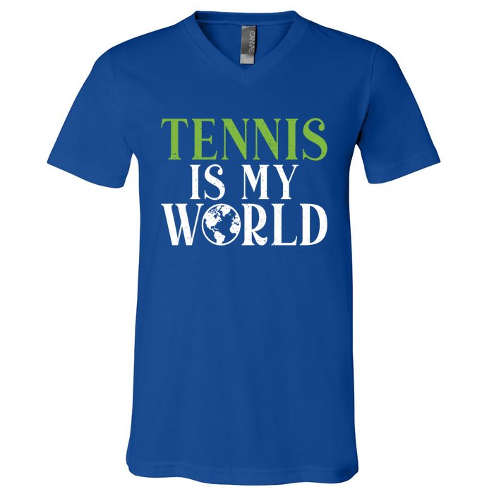 Tennis Is My World Tennis Lover Gift V-Neck T-Shirt