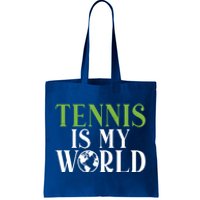 Tennis Is My World Tennis Lover Gift Tote Bag