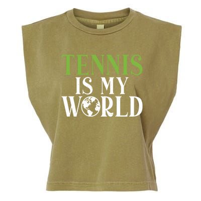 Tennis Is My World Tennis Lover Gift Garment-Dyed Women's Muscle Tee