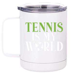 Tennis Is My World Tennis Lover Gift 12 oz Stainless Steel Tumbler Cup