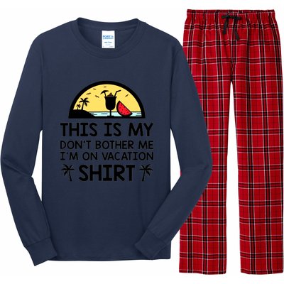 This Is My Don't Bother Me I'm On Vacation Holiday Long Sleeve Pajama Set