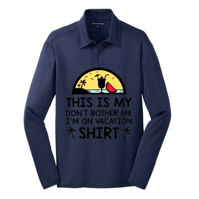 This Is My Don't Bother Me I'm On Vacation Holiday Silk Touch Performance Long Sleeve Polo