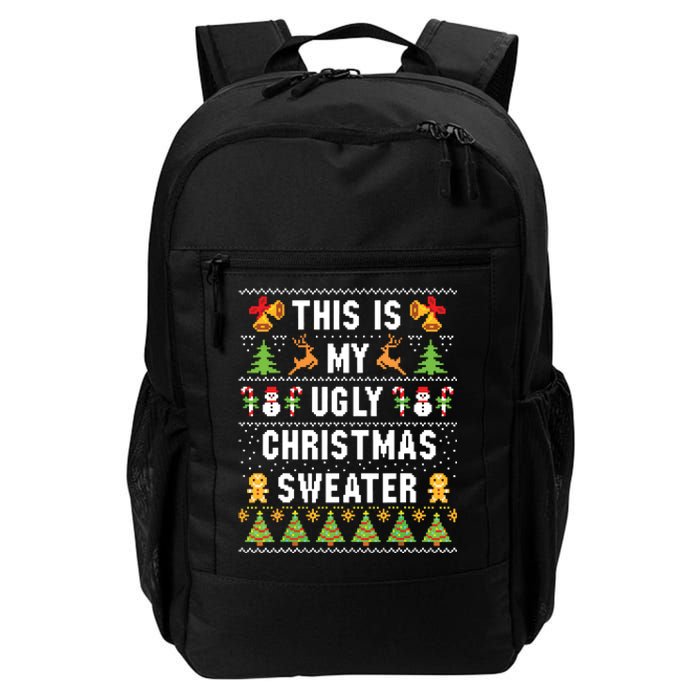 This Is My Ugly Sweater Funny Christmas Daily Commute Backpack