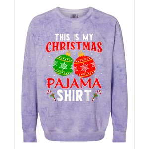 This Is My Christmas Pajama Funny Xmas Pjs Colorblast Crewneck Sweatshirt