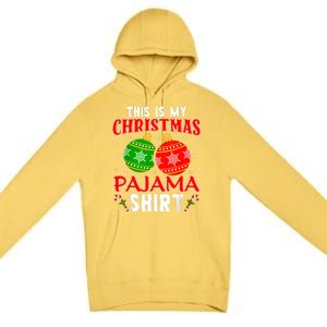 This Is My Christmas Pajama Funny Xmas Pjs Premium Pullover Hoodie