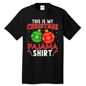 This Is My Christmas Pajama Funny Xmas Pjs Tall T-Shirt