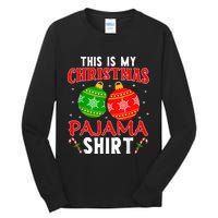 This Is My Christmas Pajama Funny Xmas Pjs Tall Long Sleeve T-Shirt