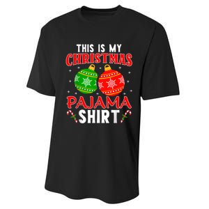 This Is My Christmas Pajama Funny Xmas Pjs Performance Sprint T-Shirt