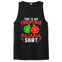 This Is My Christmas Pajama Funny Xmas Pjs PosiCharge Competitor Tank