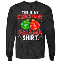 This Is My Christmas Pajama Funny Xmas Pjs Tie-Dye Long Sleeve Shirt