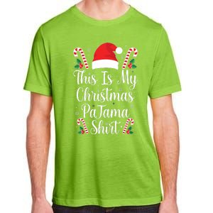 This Is My Christmas Pajama Shirts Funny Family Matching Xmas Adult ChromaSoft Performance T-Shirt