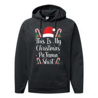 This Is My Christmas Pajama Shirts Funny Family Matching Xmas Performance Fleece Hoodie