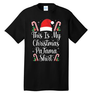 This Is My Christmas Pajama Shirts Funny Family Matching Xmas Tall T-Shirt