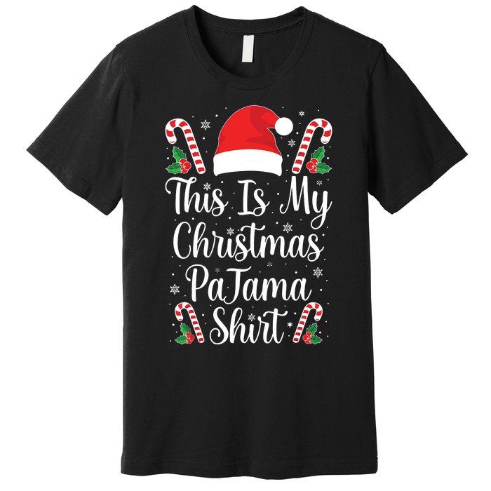 This Is My Christmas Pajama Shirts Funny Family Matching Xmas Premium T-Shirt