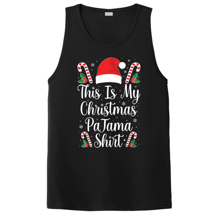 This Is My Christmas Pajama Shirts Funny Family Matching Xmas PosiCharge Competitor Tank