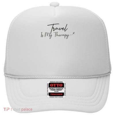 Travel Is My Therapy Wanderlust Adventure High Crown Mesh Back Trucker Hat