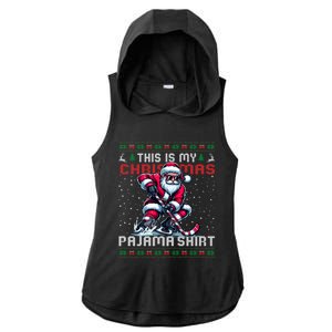 This Is My Christmas Pajama Hockey Ugly Christmas Cute Gift Ladies PosiCharge Tri-Blend Wicking Draft Hoodie Tank