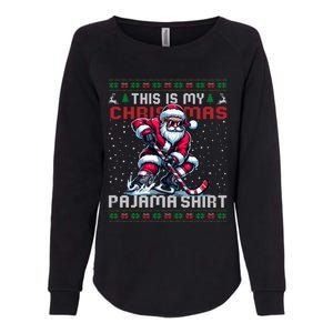 This Is My Christmas Pajama Hockey Ugly Christmas Cute Gift Womens California Wash Sweatshirt