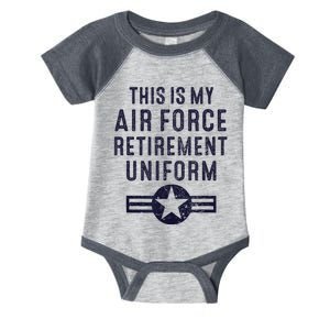 This is My Air Force Retirement Uniform | Air Force Retired Infant Baby Jersey Bodysuit