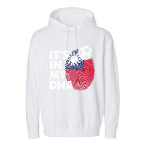 Taiwan In My Dna Taiwanese Flag Team Taiwan Gift Garment-Dyed Fleece Hoodie