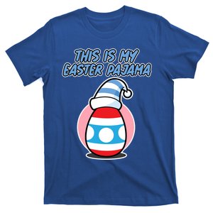 This Is My Easter Pajama And Cool Gift Easter Egg Cool Gift T-Shirt