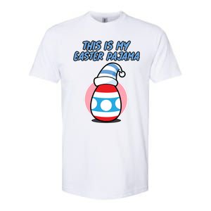 This Is My Easter Pajama And Cool Gift Easter Egg Cool Gift Softstyle CVC T-Shirt