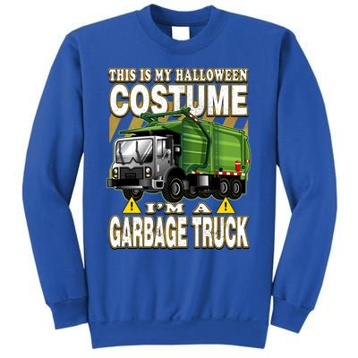 This Is My Halloween Costume I'm A Garbage Truck Gift Sweatshirt