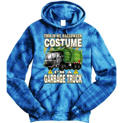 This Is My Halloween Costume I'm A Garbage Truck Gift Tie Dye Hoodie