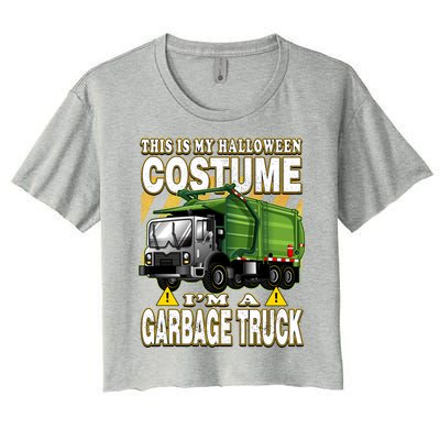 This Is My Halloween Costume I'm A Garbage Truck Gift Women's Crop Top Tee