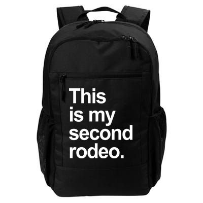 This Is My Second Rodeo Backpack