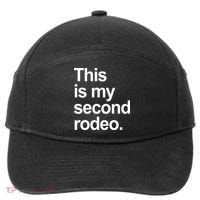 This Is My Second Rodeo 7-Panel Snapback Hat