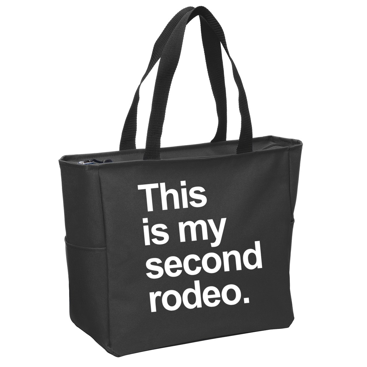 This Is My Second Rodeo Zip Tote Bag