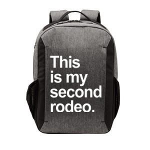 This Is My Second Rodeo Vector Backpack