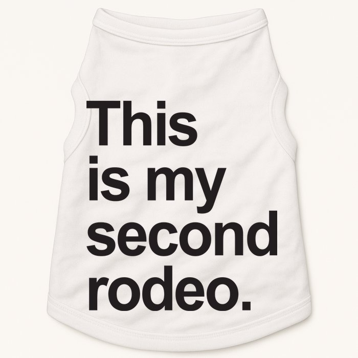 This Is My Second Rodeo Doggie Tank