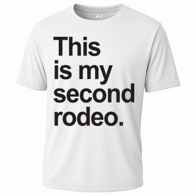 This Is My Second Rodeo Performance Shirt