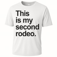 This Is My Second Rodeo Cooling Performance Crew T-Shirt