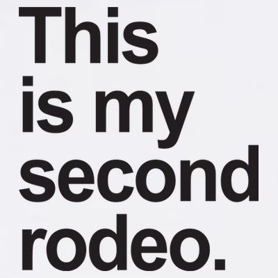 This Is My Second Rodeo T-Shirt