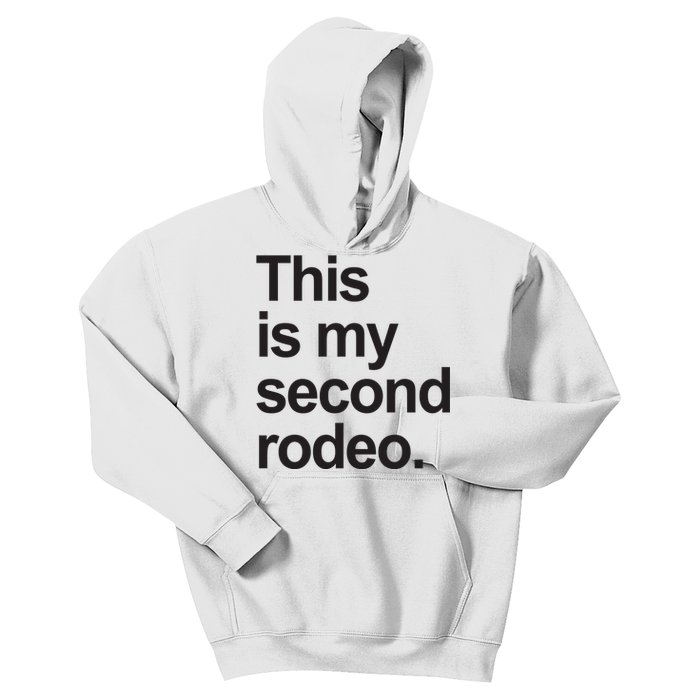 This Is My Second Rodeo Kids Hoodie