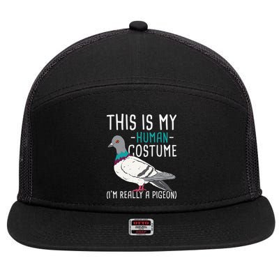 This Is My Human Costume Pigeon Racing Lover Bird Breeder 7 Panel Mesh Trucker Snapback Hat