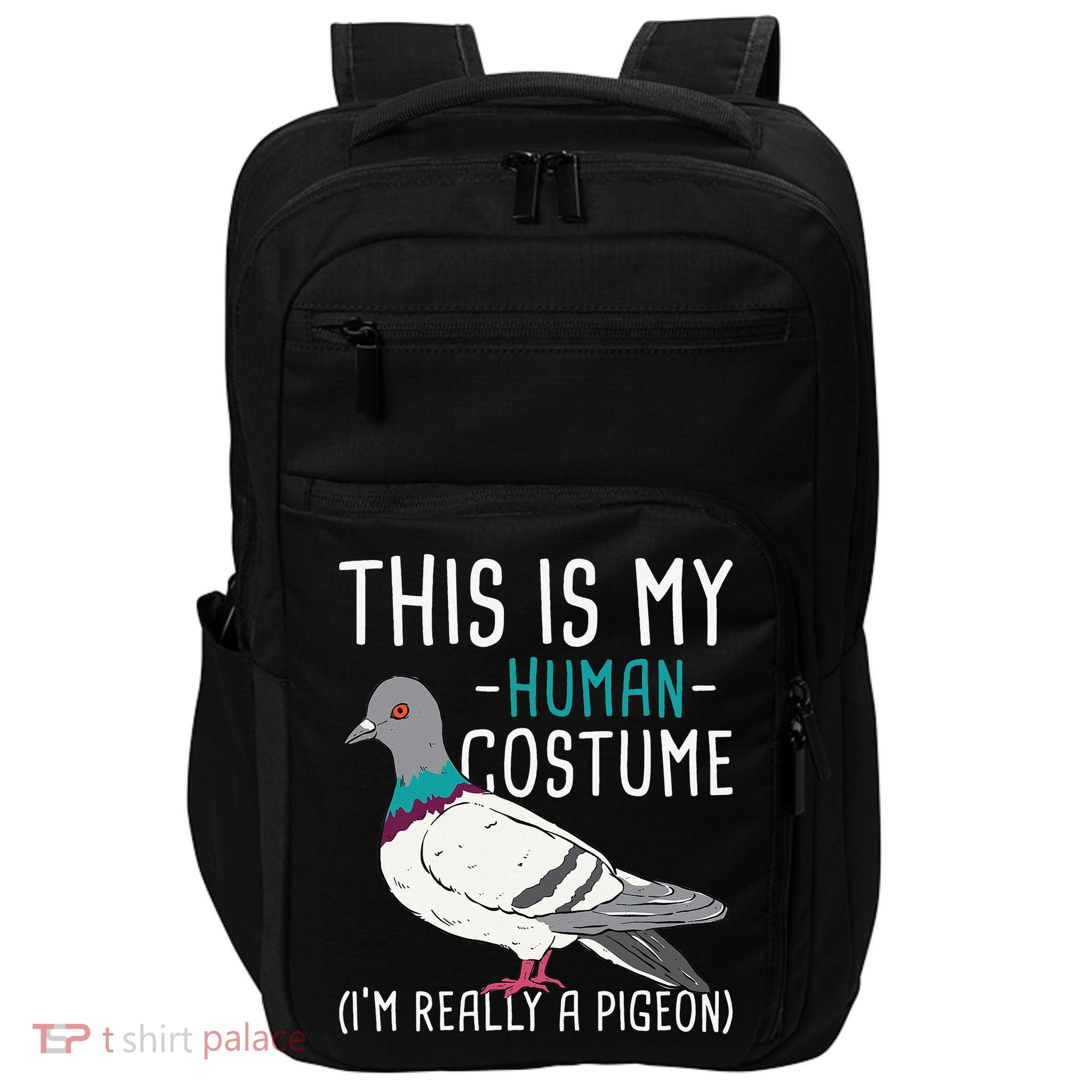 This Is My Human Costume Pigeon Racing Lover Bird Breeder Impact Tech Backpack