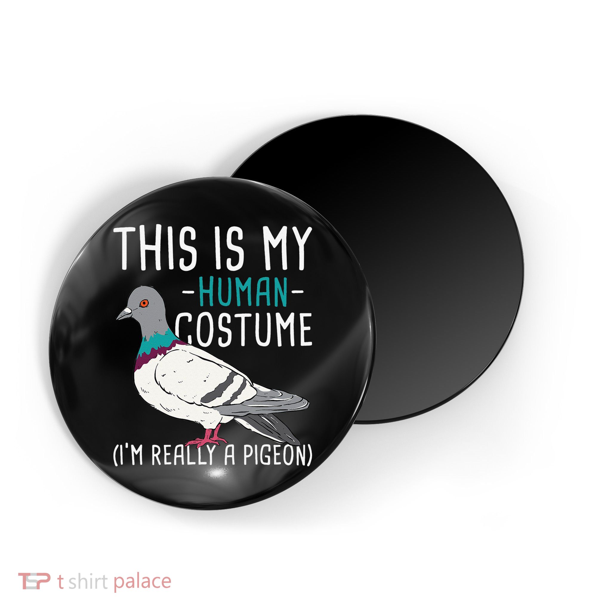 This Is My Human Costume Pigeon Racing Lover Bird Breeder Magnet