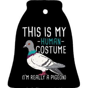 This Is My Human Costume Pigeon Racing Lover Bird Breeder Ceramic Bell Ornament