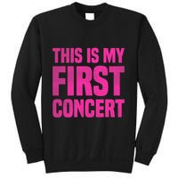 This Is My First Concert Music Event Sweatshirt