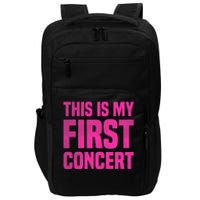 This Is My First Concert Music Event Impact Tech Backpack