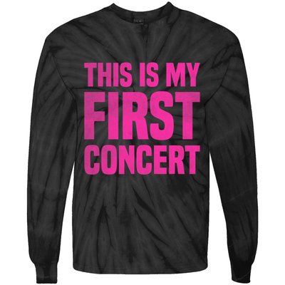 This Is My First Concert Music Event Tie-Dye Long Sleeve Shirt