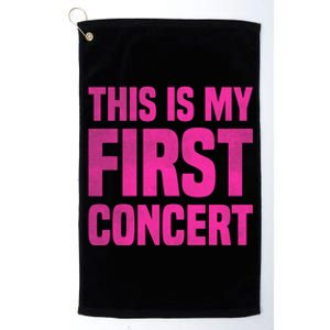 This Is My First Concert Music Event Platinum Collection Golf Towel