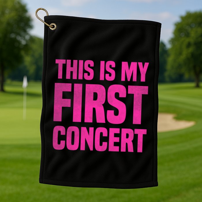 This Is My First Concert Music Event Golf Towel